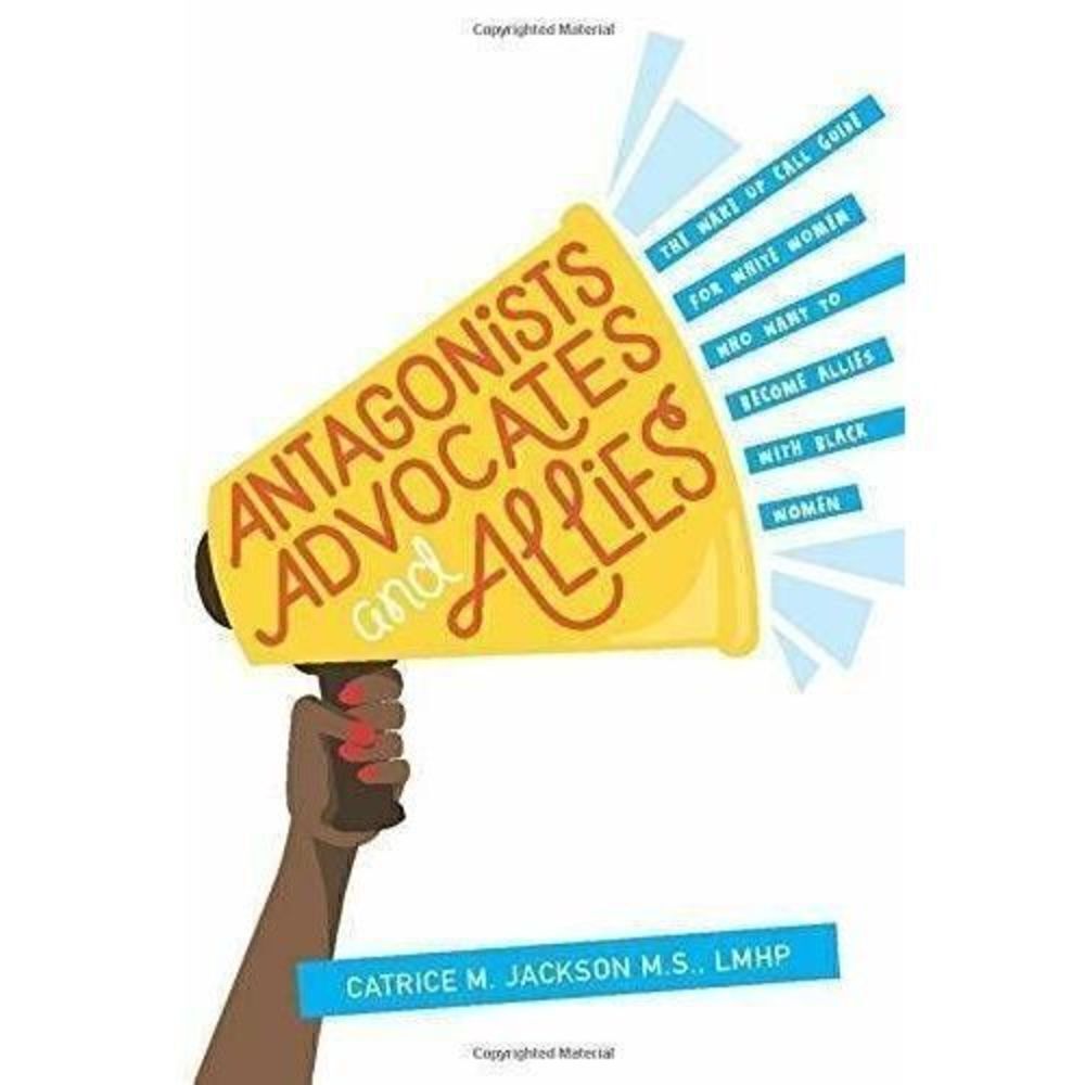 Antagonist, Advocates and Allies: The Wake Up Call